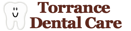 Torrance Dental Care | Emergency Treatment, Dentures and Root Canals